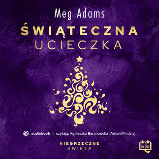 Okładka: Świąteczna ucieczka. Niegrzeczne święta (1)