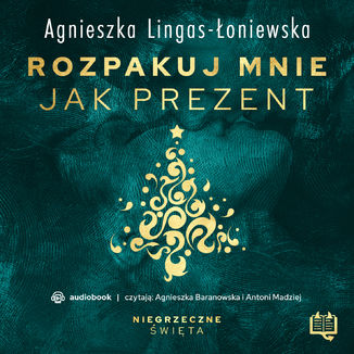 Rozpakuj mnie jak prezent. Niegrzeczne wita (7) Agnieszka oniewska - okadka audiobooks CD