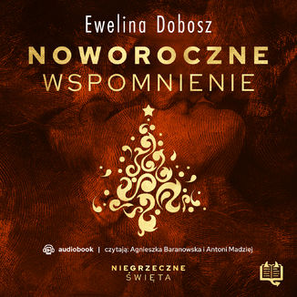 Noworoczne wspomnienie. Niegrzeczne wita (9) Ewelina Dobosz - okadka audiobooka MP3