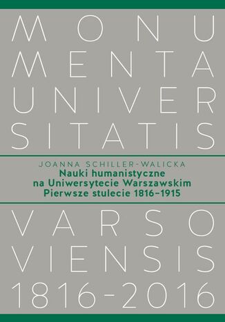 Nauki humanistyczne na Uniwersytecie Warszawskim. Tom 1