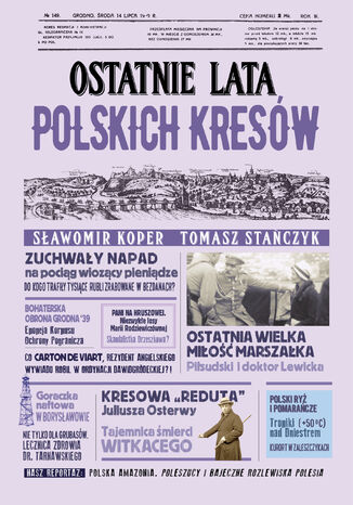 Ostatnie lata polskich Kresw Sawomir Koper, Tomasz Staczyk - okadka audiobooka MP3