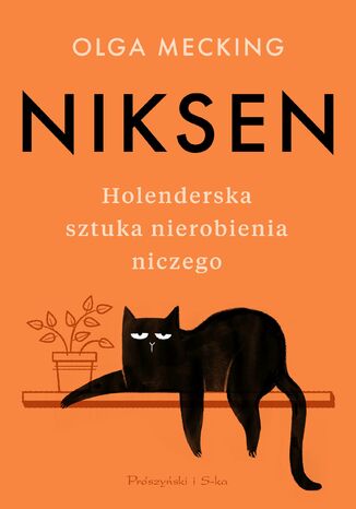 Okładka książki/ebooka Niksen. Holenderska sztuka nierobienia n iczego