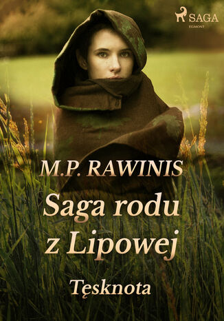 Saga rodu z Lipowej. Saga rodu z Lipowej 18: Tęsknota