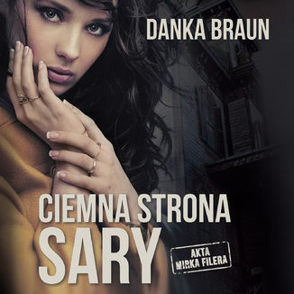 Ciemna strona Sary Danka Braun - okładka audiobooka MP3