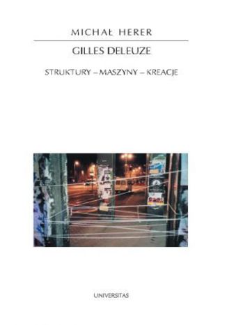 Gilles Deleuze. Struktury - maszyny - kreacje Micha Herer - okadka audiobooka MP3