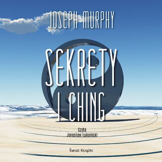 Sekrety I Ching Joseph Murphy - okładka audiobooka MP3