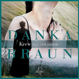 Krew na sutannie Danka Braun - okadka audiobooks CD