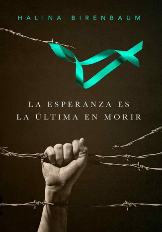 La esperanza es la última en morir