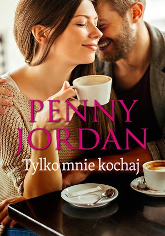 Tylko mnie kochaj
