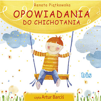 Opowiadania do chichotania Renata Piatkowska - okadka audiobooks CD