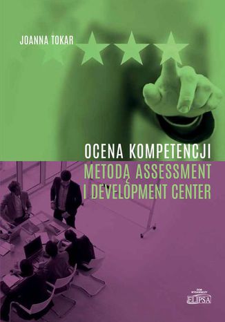 Okładka:Ocena kompetencji metodą Assessment i Development Center 