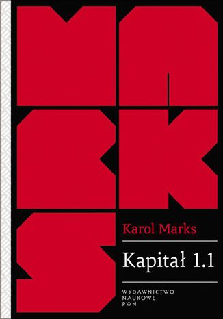 Kapita 1.1. Rezultaty bezporedniego procesu produkcji Karol Marks - okadka ebooka