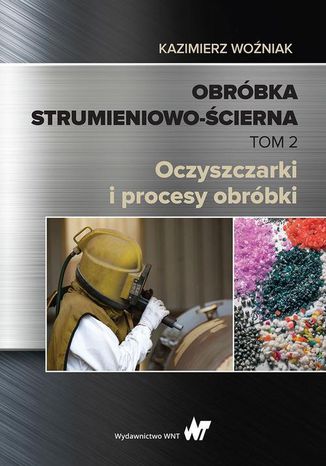 Obrbka strumieniowo-cierna Tom 2 Kazimierz Woniak - okadka audiobooka MP3