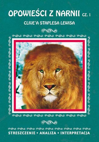 Opowieci z Narnii Cz 1 Clive'a Staplesa Lewisa Danuta Anusiak - okadka audiobooks CD