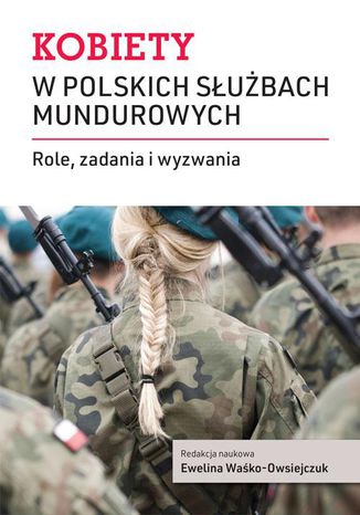 Kobiety w polskich subach mundurowych Ewelina Wako-Owsiejczuk - okadka ebooka
