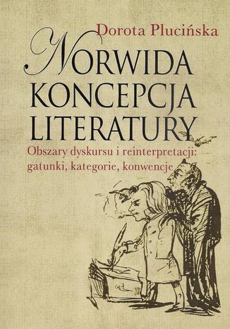 Norwida koncepcja literatury Dorota Pluciska - okadka ebooka