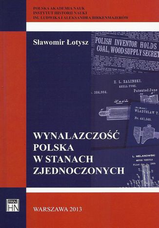 Wynalazczo polska w Stanach Zjednoczonych Sawomir otysz - okadka ebooka