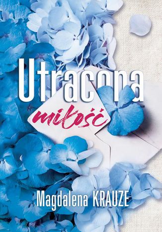Utracona mio Magdalena Krauze - okadka audiobooka MP3