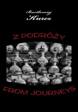 Z podry From Journeys Bartomiej Kurcz - okadka audiobooka MP3