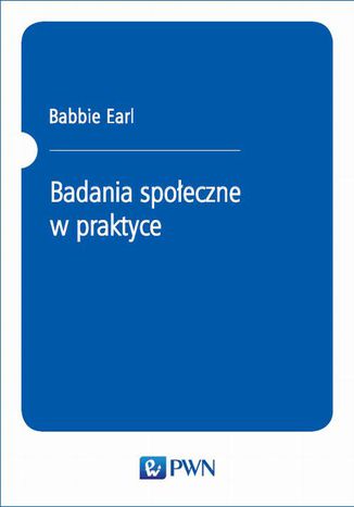 Badania spoeczne w praktyce Earl Babbie - okadka ebooka