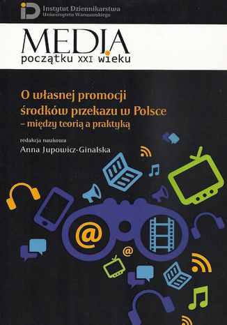 O wasnej promocji rodkw przekazu w Polsce Anna Jupowicz-Ginalska - okadka ebooka
