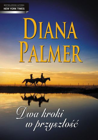 Dwa kroki w przyszo Diana Palmer - okadka ebooka