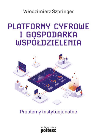 Platformy cyfrowe i gospodarka współdzielenia Włodzimierz Szpringer - okładka audiobooka MP3