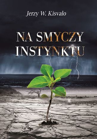 Na smyczy instynktu Jerzy W. Kisvalo - okadka audiobooks CD