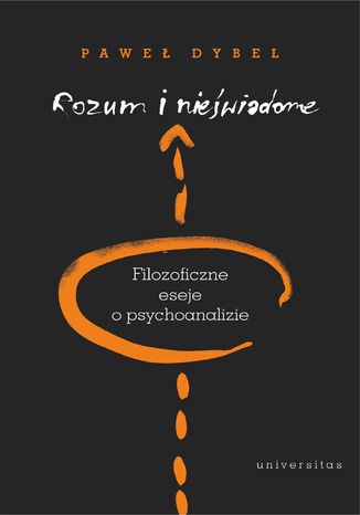 Okładka:Rozum i nieświadome. Filozoficzne eseje o psychoanalizie 