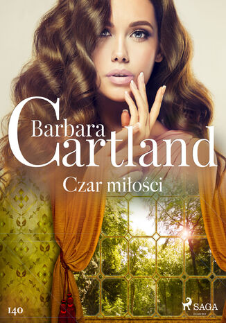 Okładka:Ponadczasowe historie miłosne Barbary Cartland. Czar miłości - Ponadczasowe historie miłosne Barbary Cartland (#140) 