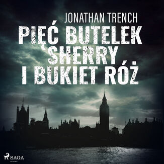 Pi butelek sherry i bukiet r Jonathan Trench - okadka audiobooka MP3