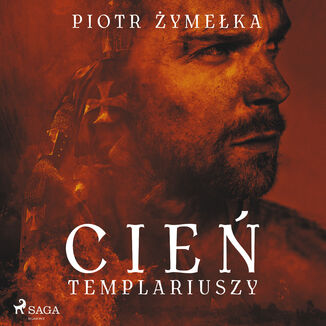 Cie templariuszy Piotr ymelka - okadka audiobooka MP3