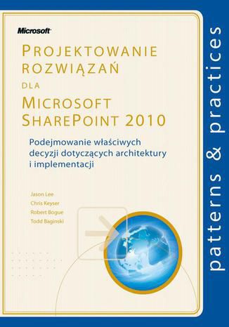 Okładka książki Projektowanie rozwiązań dla Microsoft SharePoint 2010