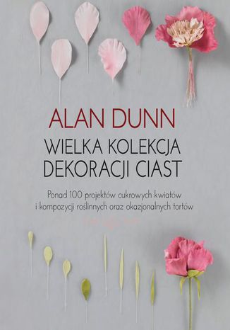 Wielka kolekcja dekoracji ciast Alan Dunn - okadka audiobooks CD