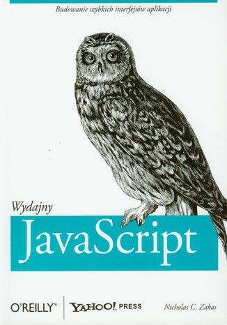 Wydajny JavaScript. Budowanie szybkich interfejsów aplikacji Nicholas C. Zakas - okładka książki