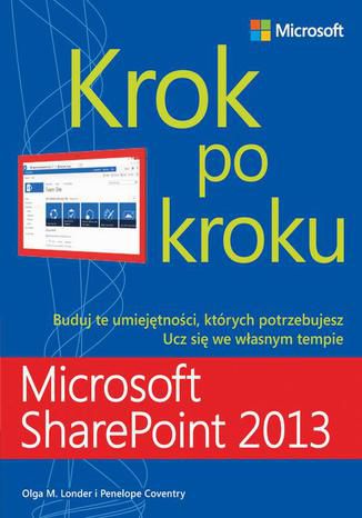 Okładka książki Microsoft SharePoint 2013 Krok po kroku