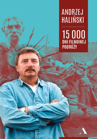 15 000 dni filmowej podróży