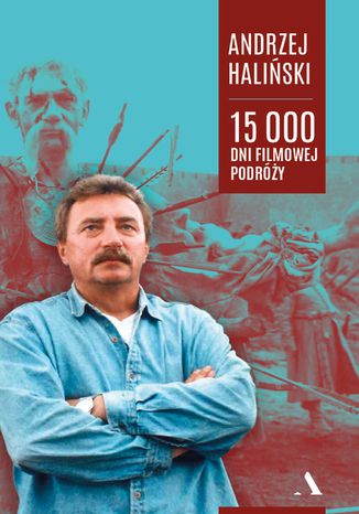 15 000 dni filmowej podry Andrzej Haliski - okadka ebooka
