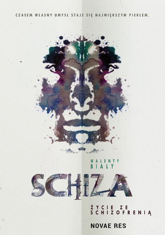 Schiza. ycie ze schizofreni Walenty Biay - okadka audiobooks CD