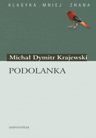 Podolanka wychowana w stanie natury ycie i przypadki swoje opisujca Micha Dymitr Krajewski - okadka audiobooks CD