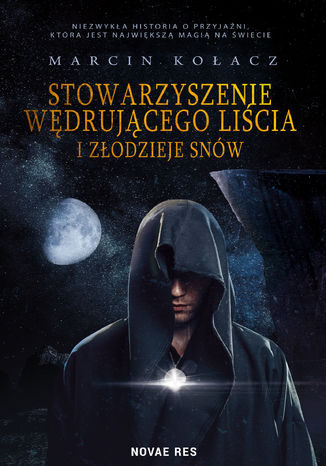 Stowarzyszenie wdrujcego licia i zodzieje snw Marcin Koacz - okadka audiobooka MP3