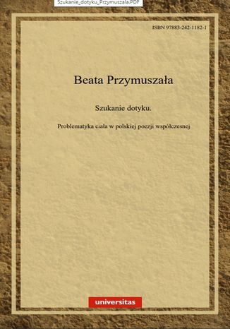 Szukanie dotyku. Problematyka ciaa w polskiej poezji wspczesnej Beata Przymuszaa - okadka ebooka