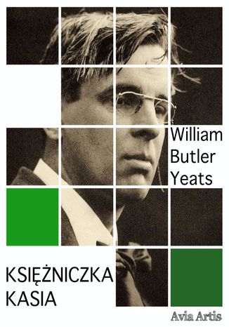 Ksiniczka Kasia William Butler Yeats - okadka ebooka