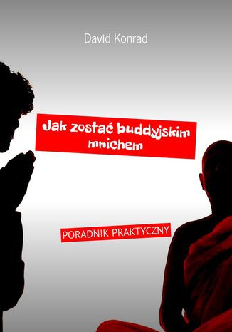 Jak zostać buddyjskim mnichem