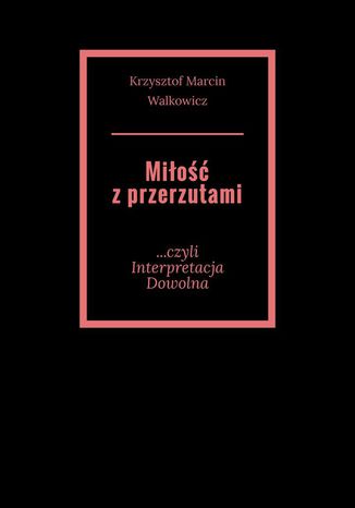 Mio zprzerzutami Krzysztof Walkowicz - okadka audiobooks CD
