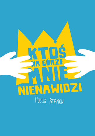 Ktoś na górze mnie nienawidzi