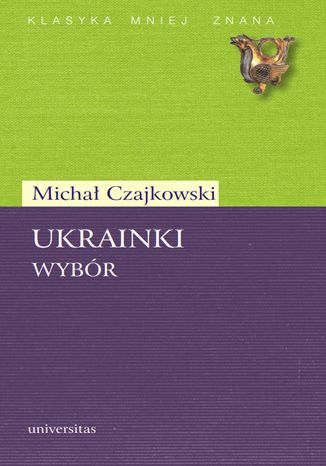 Ukrainki. Wybr Micha Czajkowski - okadka ebooka