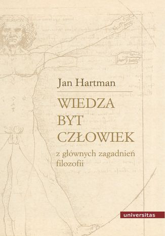 Wiedza - Byt - Człowiek. Z głównych zagadnień filozofii Jan Hartman - okładka audiobooks CD