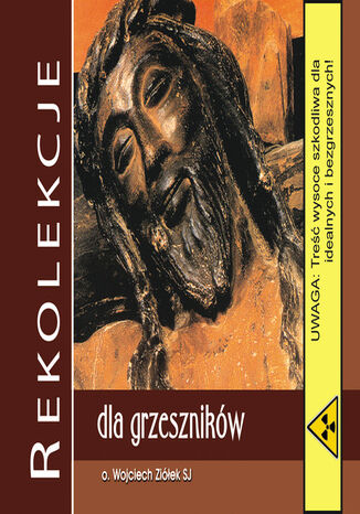 Rekolekcje dla grzesznikw Wojciech Ziek SJ - okadka audiobooks CD