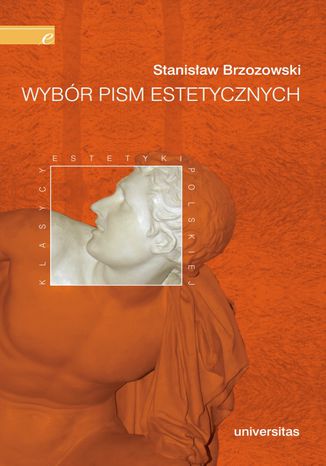Wybr pism estetycznych (Stanisaw Brzozowski) Stanisaw Brzozowski - okadka ebooka